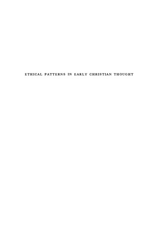 Ethical Patterns in Early Christian Thought