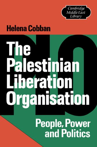 The Palestinian Liberation Organisation: People, Power and Politics