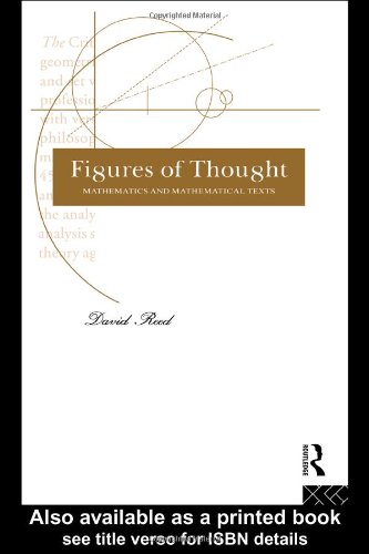 Figures of Thought: Mathematics and Mathematical Texts