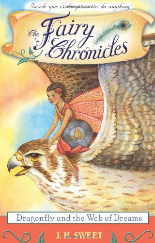 Dragonfly and the Web of Dreams (The Fairy Chronicles)