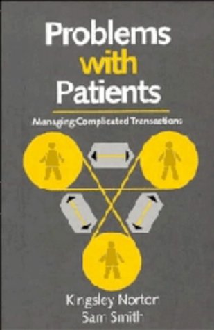 Problems with Patients: Managing Complicated Transactions