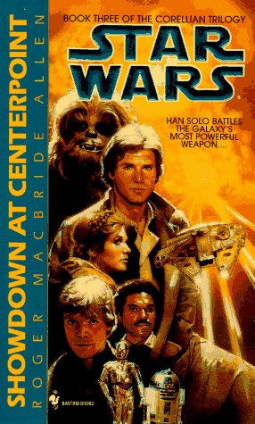 Showdown at Centerpoint (Star Wars: The Corellian Trilogy (Paperback))