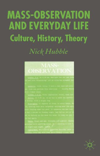 Mass-Observation and Everyday Life: Culture, History, Theory