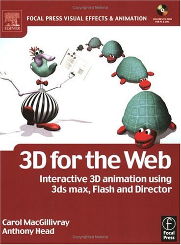 3D for the Web: Interactive 3D animation using 3ds max, Flash and Director