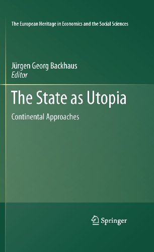 The State as Utopia: Continental Approaches