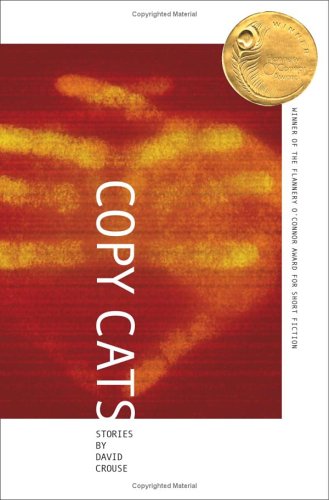 Copy Cats: Stories (Flannery O'Connor Award for Short Fiction)