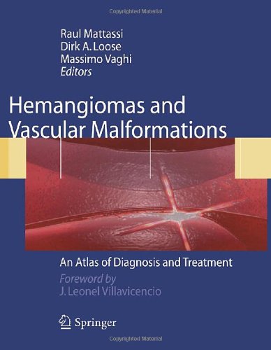 Hemangiomas and Vascular Malformations: An Atlas of Diagnosis and Treatment