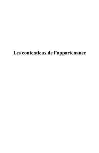 Champs Libres, N° 5 : Les contentieux de l'appartenance