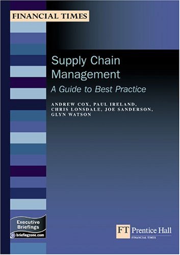 Supply Chain Management: A Guide To Best Practice (Management Briefings Executive Series)