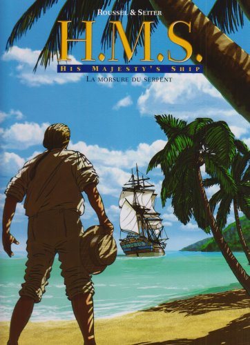 HMS, Tome 3 : La morsure du serpent