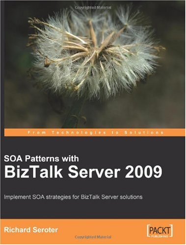 SOA Patterns with BizTalk Server 2009