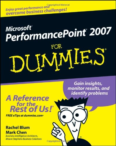 Microsoft PerformancePoint 2007 For Dummies (For Dummies (Computer Tech))