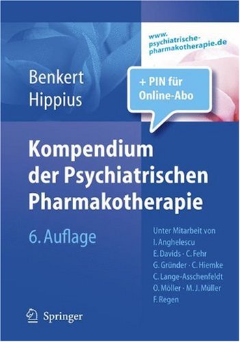 Kompendium der Psychiatrischen Pharmakotherapie 6. Auflage