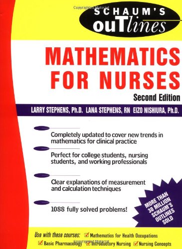 Schaum's Outline of Mathematics for Nurses