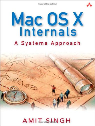 Mac OS X Internals: A Systems Approach