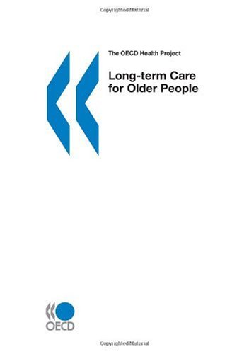 The OECD Health Project Long-term Care for Older People