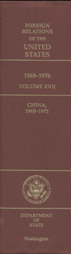 Foreign Relations of the United States, 1969-1976, Volume XVII, China,1969-1972