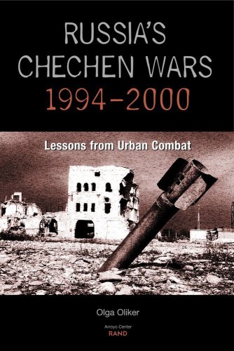 Russia's Chechen Wars 1994-2000: Lessons from the Urban Combat