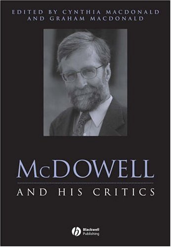 McDowell and His Critics (Philosophers and their Critics)