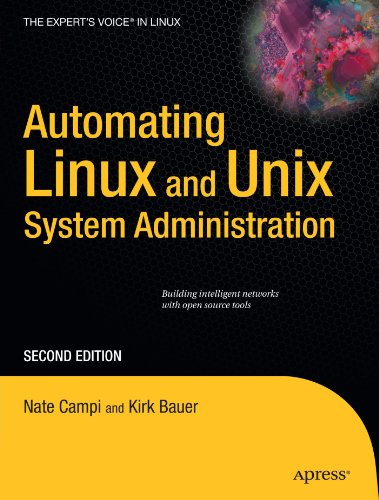 Automating Linux and Unix System Administration, Second Edition (Expert's Voice in Linux)