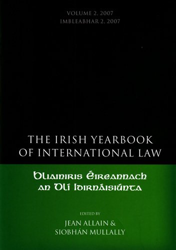 The Irish Yearbook of International Law 2007