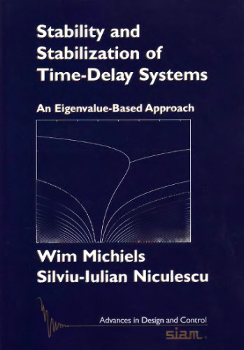 Stability and Stabilization of Time-Delay Systems (Advances in Design & Control)