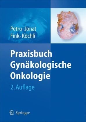 Praxisbuch Gynäkologische Onkologie 2. Auflage
