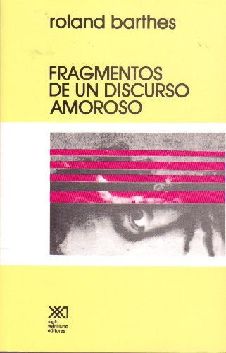 Fragmentos de un Discurso Amoroso