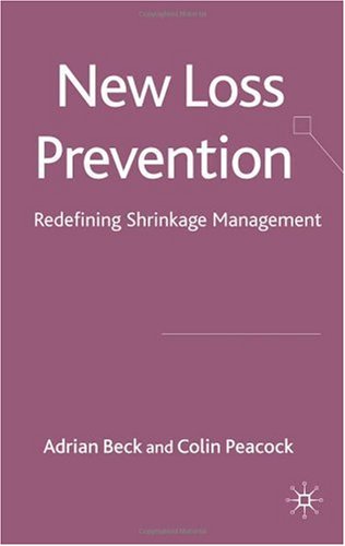 New Loss Prevention: Redefining Shrinkage Management