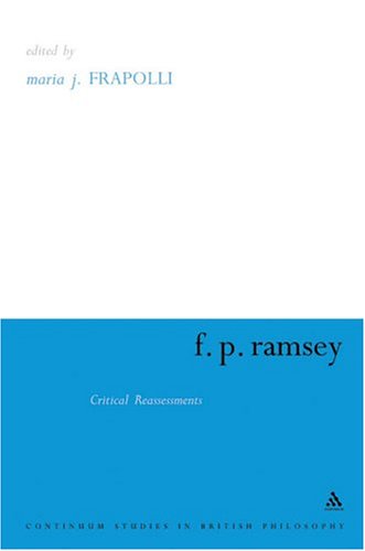 F. P. Ramsey: Critical Reassessments
