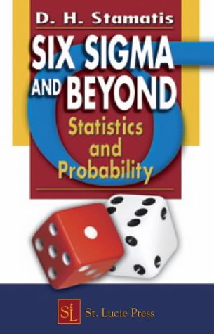 Six Sigma and Beyond: Statistics and Probability