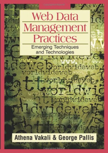 Web Data Management Practices: Emerging Techniques and Technologies