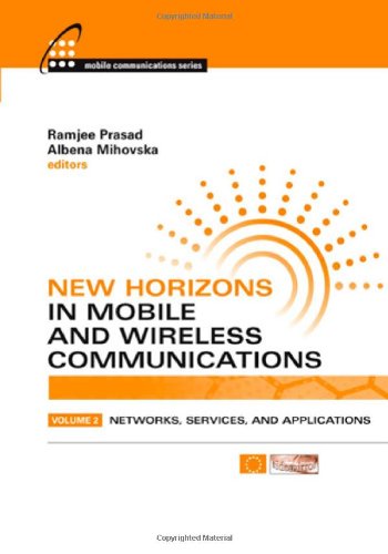 New Horizons in Mobile and Wireless Communications: Networks, Services and Applications (Artech House Universal Personal Communications)