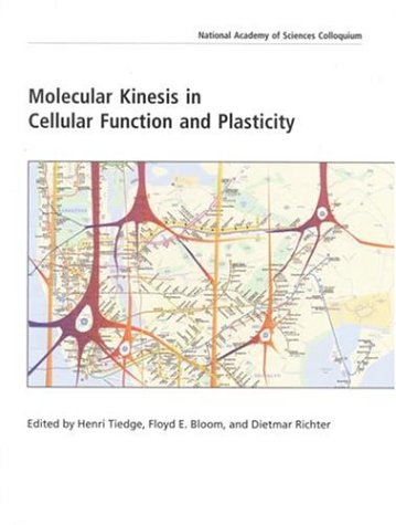 Molecular Kinesis in Cellular Function and Plasticity (NAS Colloquium)