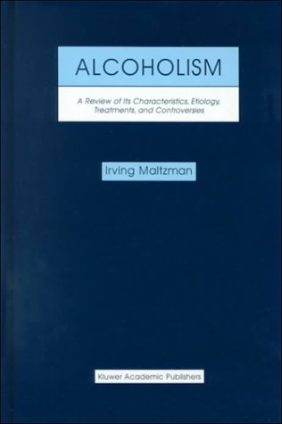 Alcoholism: A Review of its Characteristics, Etiology,