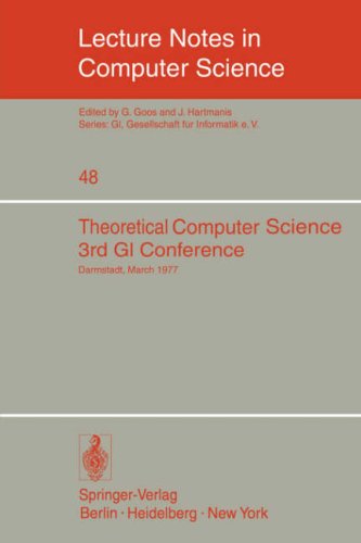 Theoretical Computer Science: 3rd Gl Conference Darmstadt, March 28–30, 1977