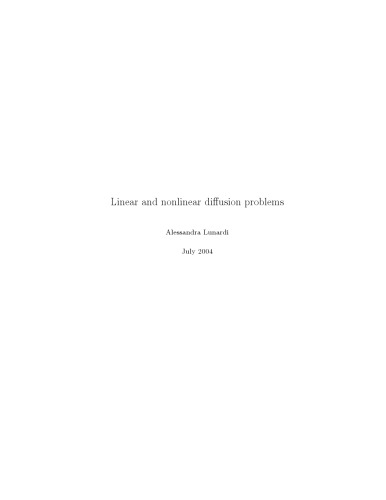 Linear and nonlinear diffusion problems