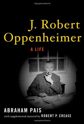 Robert Oppenheimer: A Life
