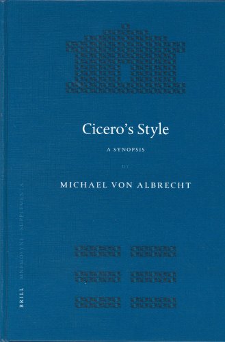 Cicero's Style: A Synopsis