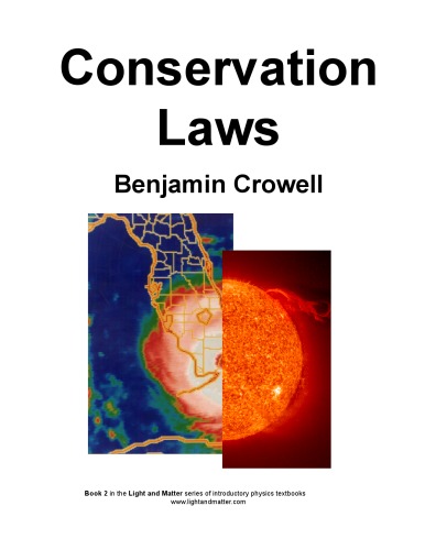 Conservation Laws (Introductory Physics Textbooks series, volume 2)