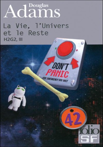 H2G2 : Tome 3, La Vie, l'Univers et le Reste