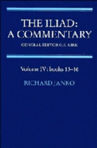 The Iliad: A Commentary: Volume 4, Books 13-16