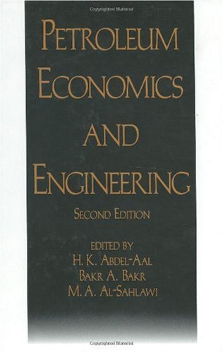 Petroleum Economics and Engineering