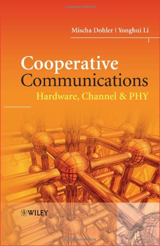Cooperative Communications: Hardware, Channel and PHY