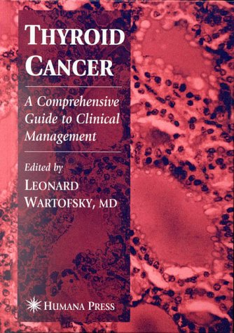 Thyroid Cancer: A Comprehensive Guide to Clinical Management