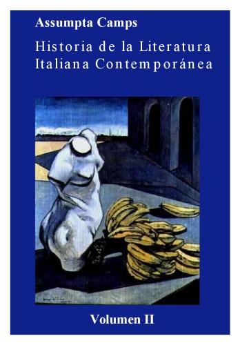 Historia de la Literatura Italiana Contemporánea Volumen II