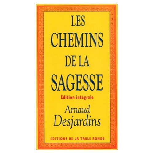 Les chemins de la sagesse - Édition intégrale