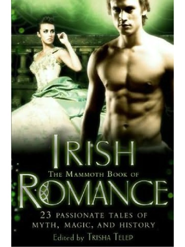 The Mammoth Book Of Irish Romance