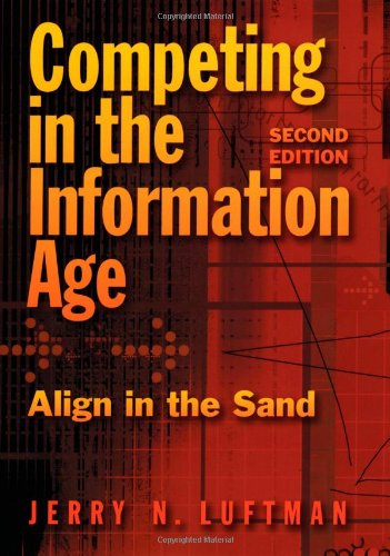 Competing in the Information Age: Align in the Sand