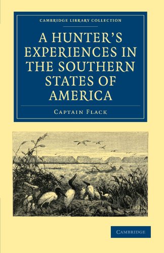 A Hunter’s Experiences in the Southern States of America